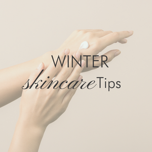 8 Winter Skin Care Tips